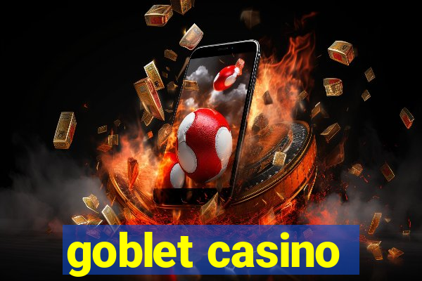 goblet casino